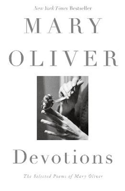 Devotions / Mary Oliver