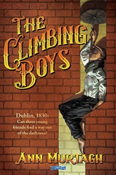 Climbing Boys, The / Ann Murtagh