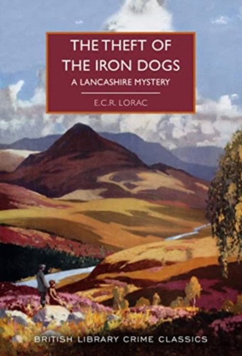 Theft of the Iron Dogs, The / E.C.R. Lorac