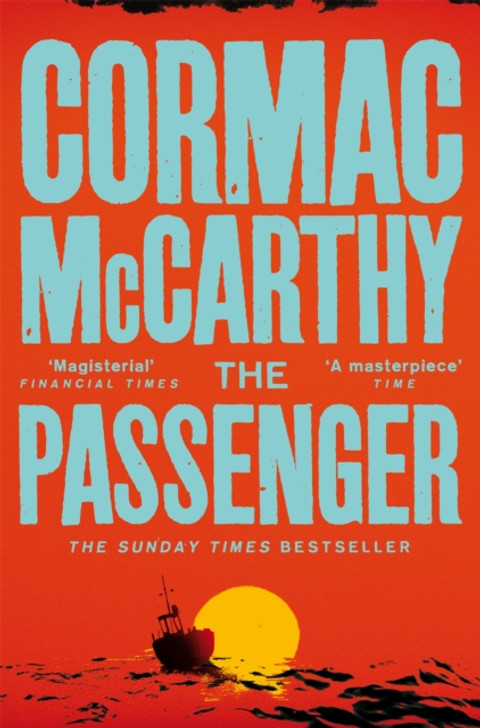 Passenger PBK, The / Cormac McCarthy