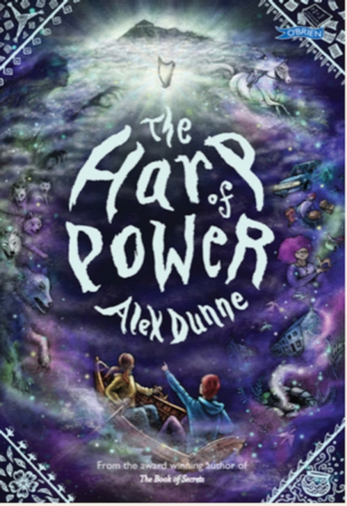 Book of Secrets 2: The Harp of Power/ Alex Dunne