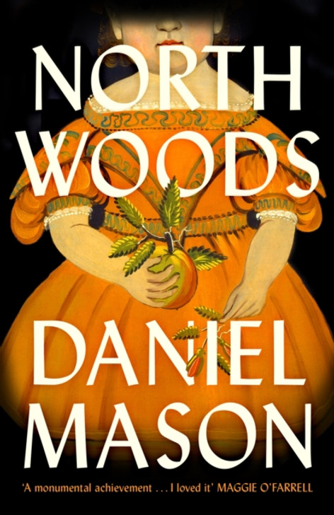 North Woods / Daniel Mason