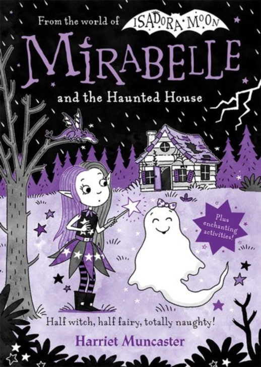 Mirabelle and the Haunted House / Harriet Muncaster