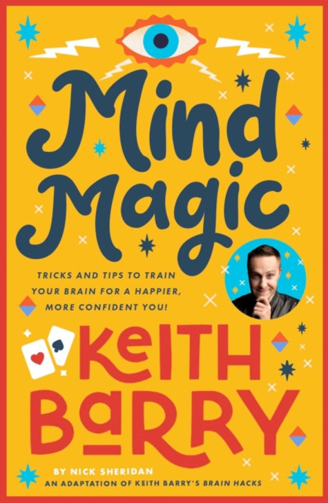 Mind Magic / Keith Barry
