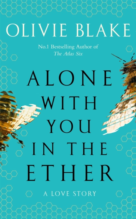 Alone With You in the Ether PBK / Olivie Blake