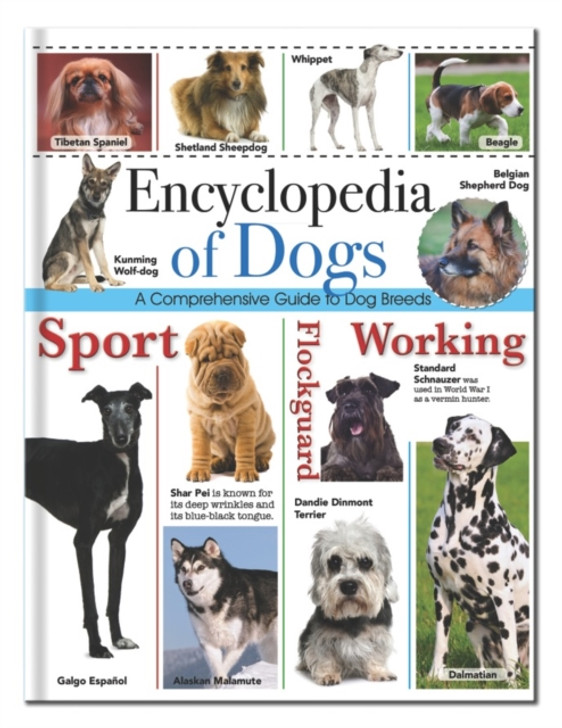 Encyclopedia of Dogs: A Comprehensive Guide to Dog Breeds