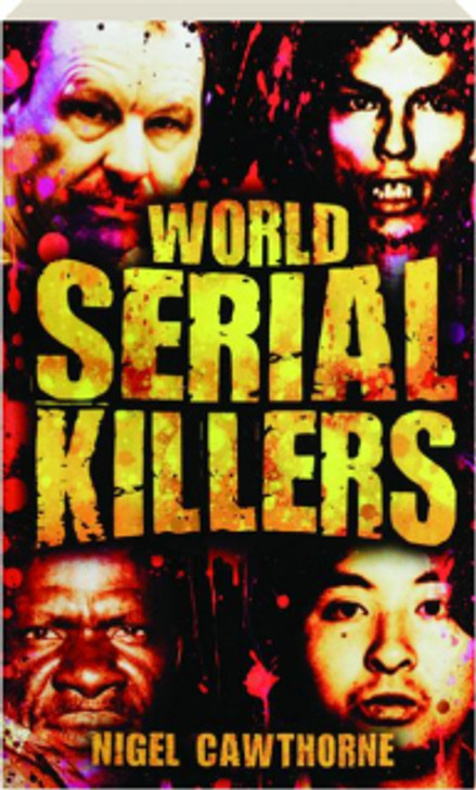 World Serial Killers / Nigel Cawthorne
