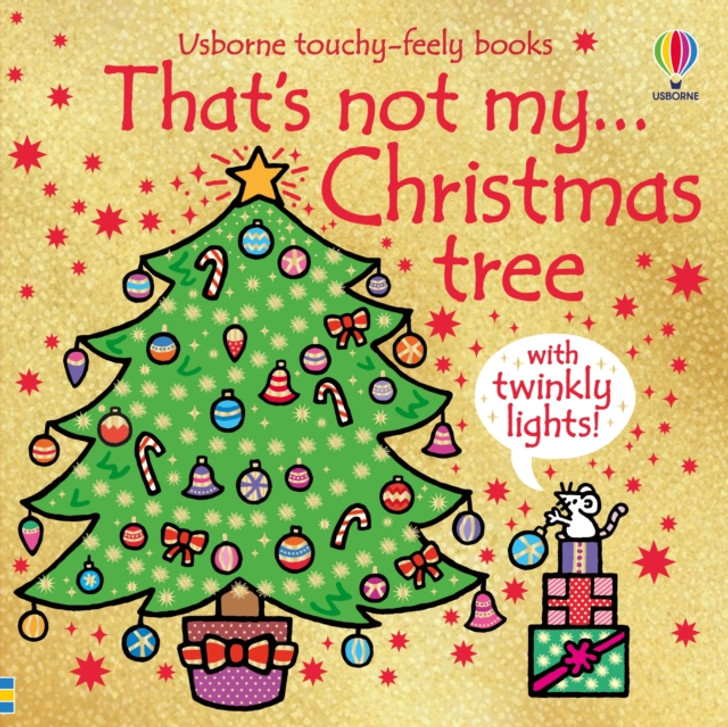 That's Not My Christmas Tree... Twinkly Lights Board Book