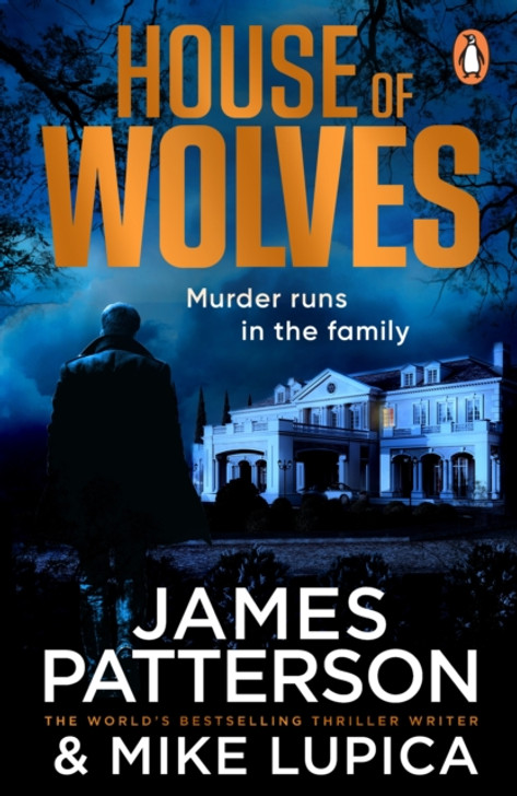 House of Wolves PBK / James Patterson & Mike Lupica