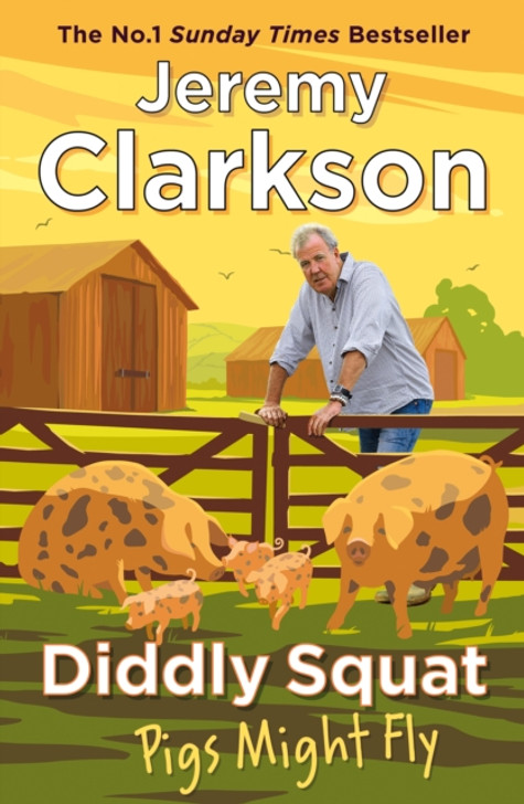 Diddly Squat: Pigs Might Fly / Jeremy Clarkson