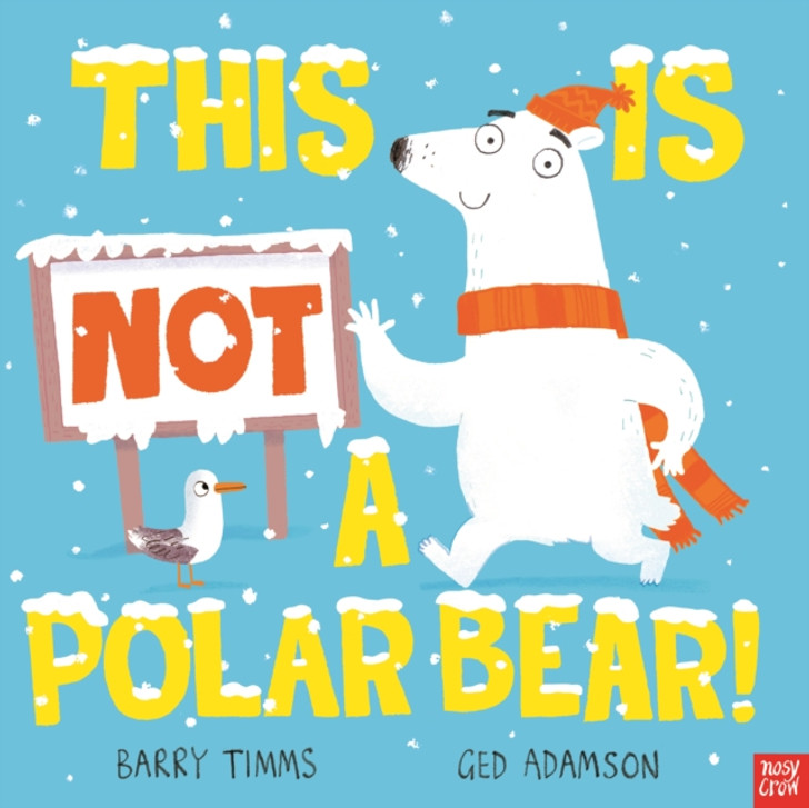 This is NOT a Polar Bear! / Barry Timms