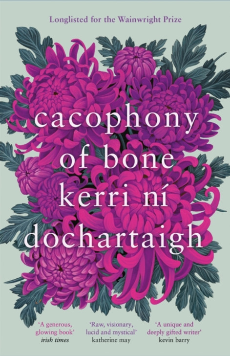 Cacophony of Bone PBK / Kerri ni Dochartaigh