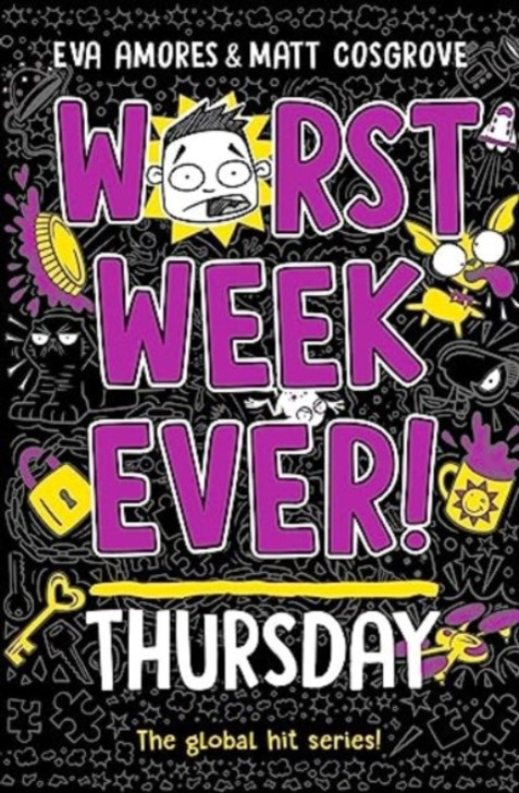 Worst Week Ever! Thursday : 4 / Eva Amores & Matt Cosgrove