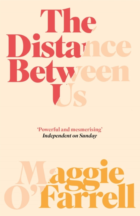 Distance Between Us, The / Maggie O'Farrell