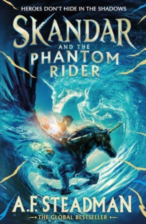 Skandar and the Phantom Rider PB / A.F. Steadman