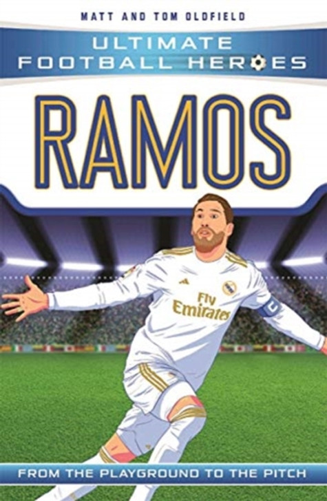 Ultimate Football Heroes: Ramos / Matt & Tom Oldfield