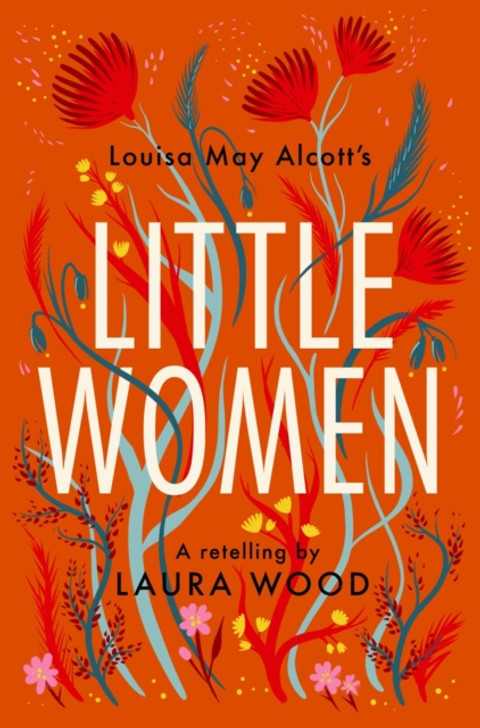 Little Women : A Retelling / Laura Wood