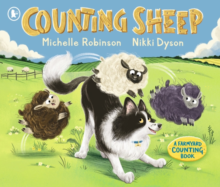 Counting Sheep: A Farmyard Counting Book / Michelle Robinson