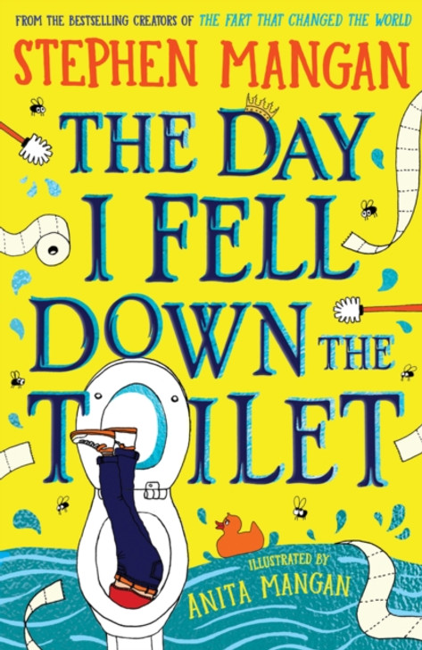 Day I Fell Down the Toilet / Stephen Mangan