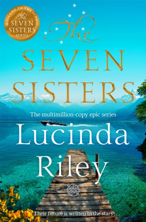 Seven Sisters / Lucinda Riley