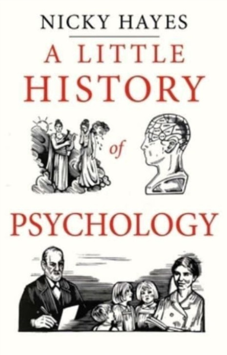 A Little History of Psychology / Nicky Hayes