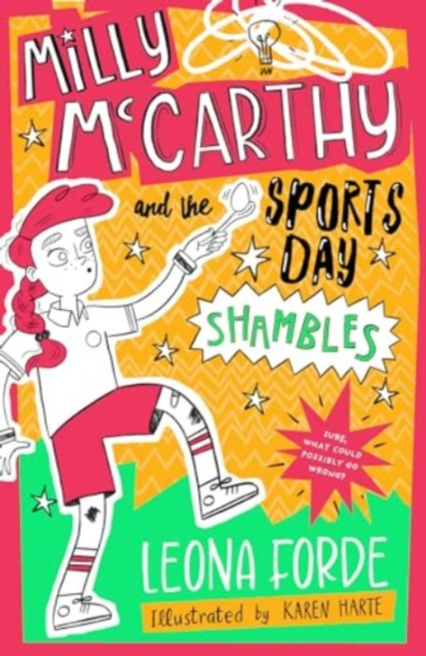 Milly McCarthy and the Sports Day Shambles / Leona Forde