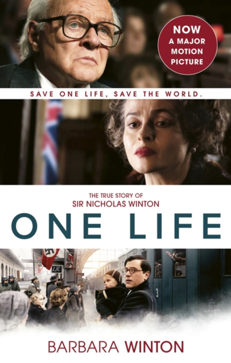 One Life : The True Story of Sir Nicholas Winton / Barbara Winton