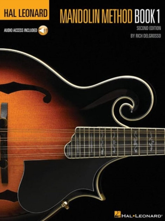 Hal Leonard Mandolin Method : Second Edition / Rich DelGrosso