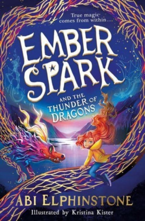 Ember Spark and the Thunder of Dragons / Abi Elphinstone