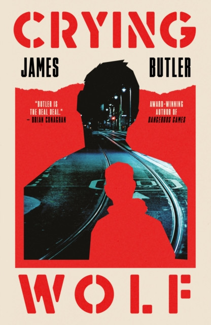 Crying Wolf / James Butler