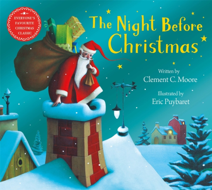 Night Before Christmas : Everyone's Favourite Christmas Classic Picture Book / Clement C. Moore