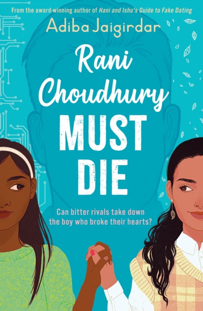 Rani Choudhury Must Die / Adiba Jaigirdar