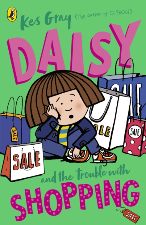 Daisy and the Trouble with Shopping / Kes Gray