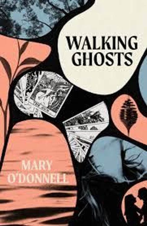 Walking Ghosts / Mary O'Donnell