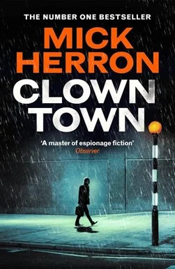 Clown Town / Mick Herron