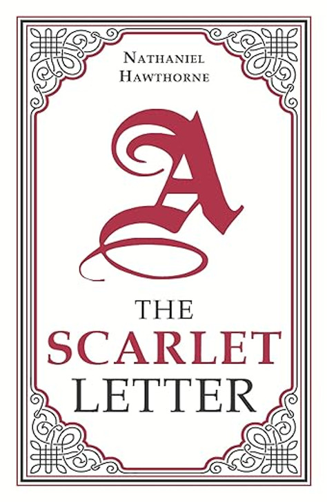 Scarlet Letter, The (Paper Mill Press Edition) / Nathaniel Hawthorne