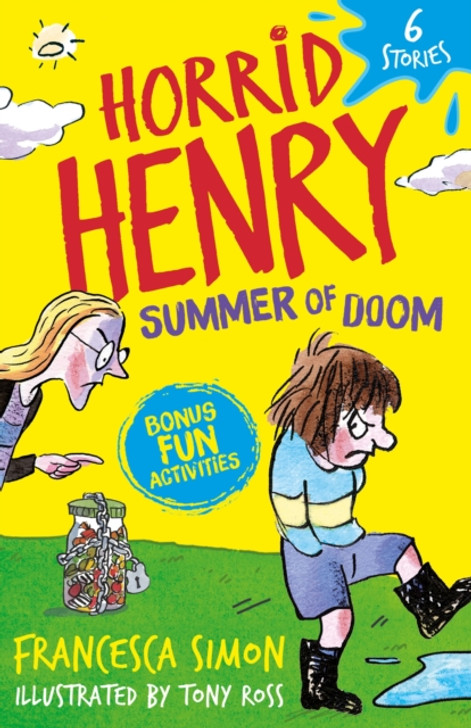 Horrid Henry: Summer of Doom : 6 Stories / Francesca Simon