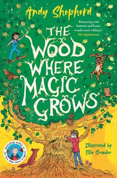 Wood Where Magic Grows, The / Andy Shepherd