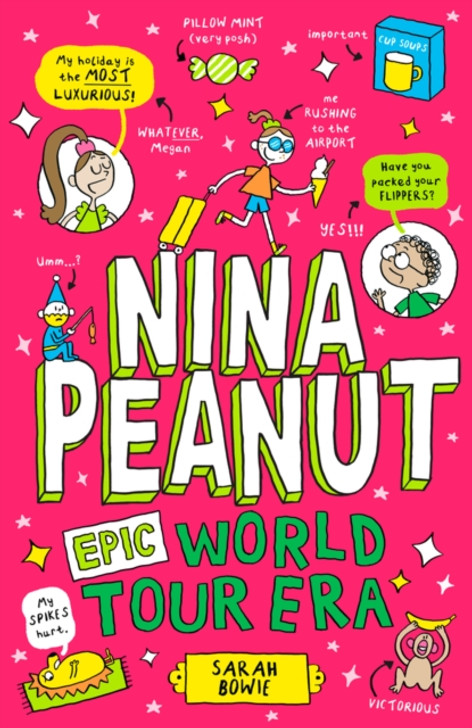 Nina Peanut: Epic World Tour Era (Book 3) / Sarah Bowie