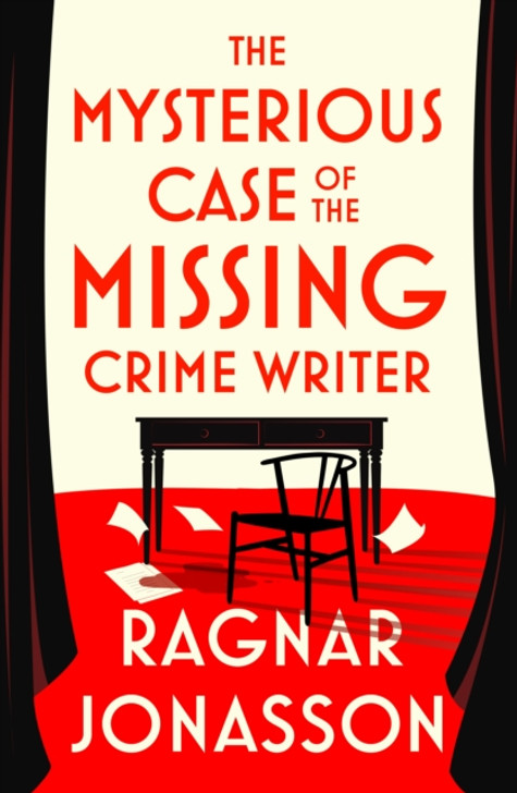 Mysterious Case of the Missing Crime Writer / Ragnar Jonasson