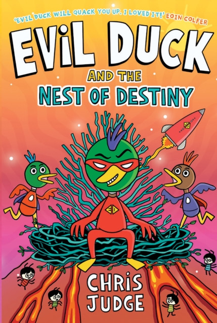 Evil Duck and the Nest of Destiny / Chris Judge