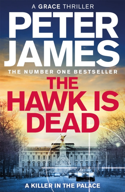 Hawk is Dead, The / Peter James