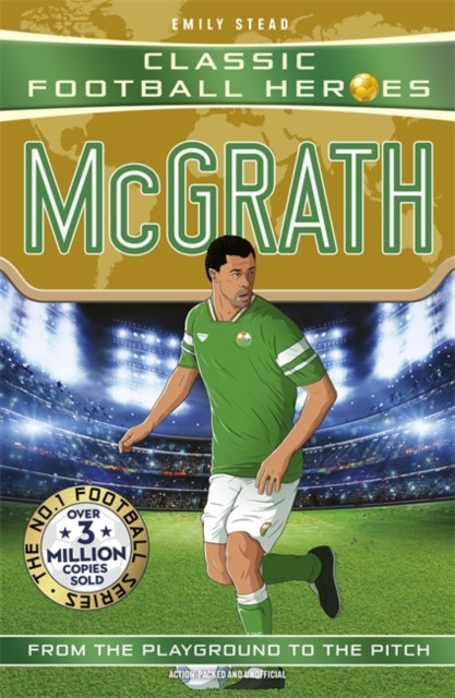 Classic Football Heroes: Paul McGrath / Emily Stead