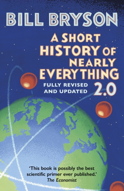 Short History of Nearly Everything 2.0 / Bill Bryson