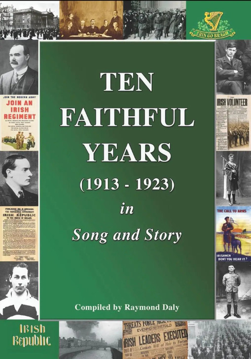 Ten Faithful Years in Song & Story
