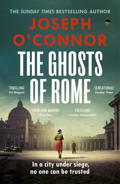 Ghosts of Rome/ Joseph O'Conner