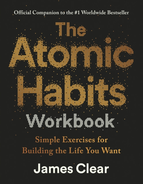 Atomic Habits Workbook/ James Clear