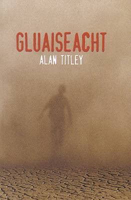 Gluaiseacht / Alan Titley