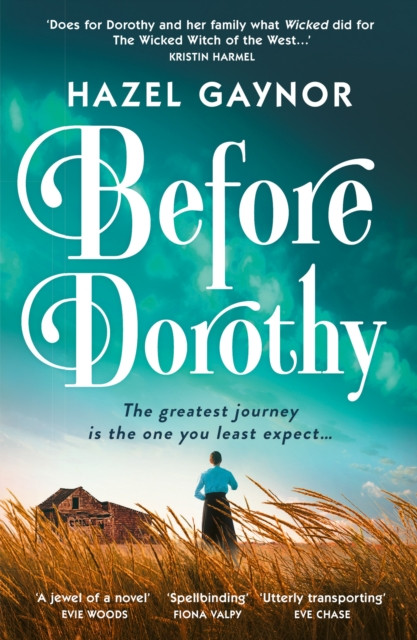 Before Dorothy PBK / Hazel Gaynor