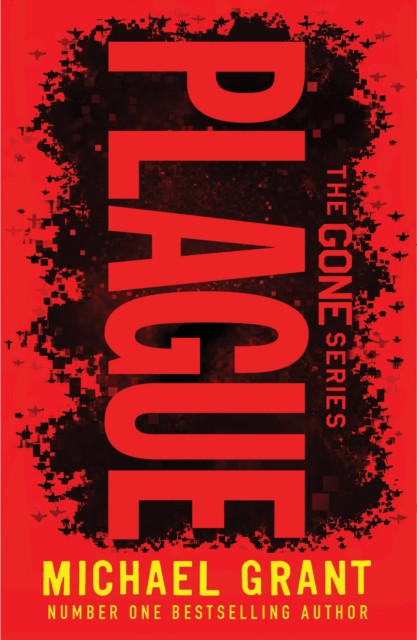 GONE Series Book 1: Plague / Michael Grant